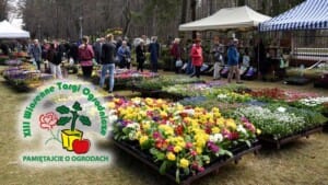 XIII Wiosenne Targi Ogrodnicze w Olsztynie „Pamiętajcie o ogrodach” XIII Wiosenne Targi Ogrodnicze w Olsztynie "Pamiętajcie o ogrodach"