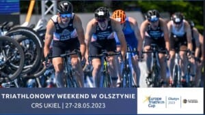 Puchar Europy w Triathlonie ponownie zagości w Olsztynie