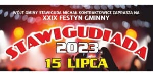 XXIX Festyn Gminny „STAWIGUDIADA 2023”. Gwiazdą wieczoru będzie Cleo
