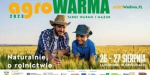 Targi rolnicze agroWARMA 2023