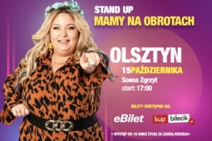 Już 15 października Mama Na Obrotach wystąpi w Olsztynie! [STAND UP]