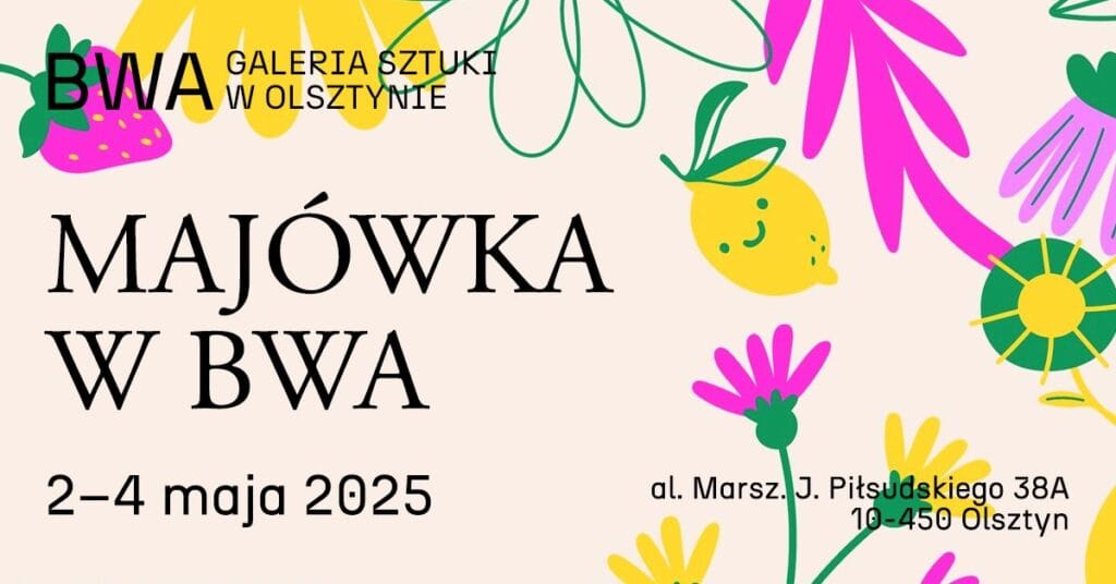 Majówka ze sztuką. Kreatywny weekend w BWA Olsztyn