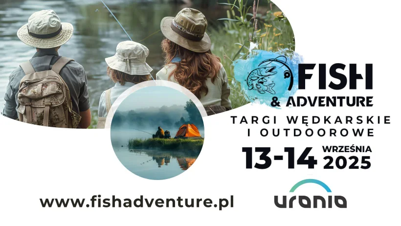 Fish & Adventure – Targi Wędkarskie i Outdoorowe po raz pierwszy na Warmii i Mazurach!