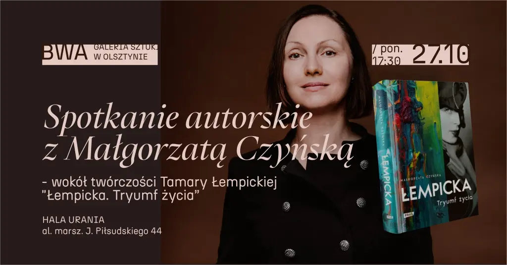 Spotkanie autorskie z Małgorzatą Czyńską – autorką biografii „Łempicka. Tryumf życia”